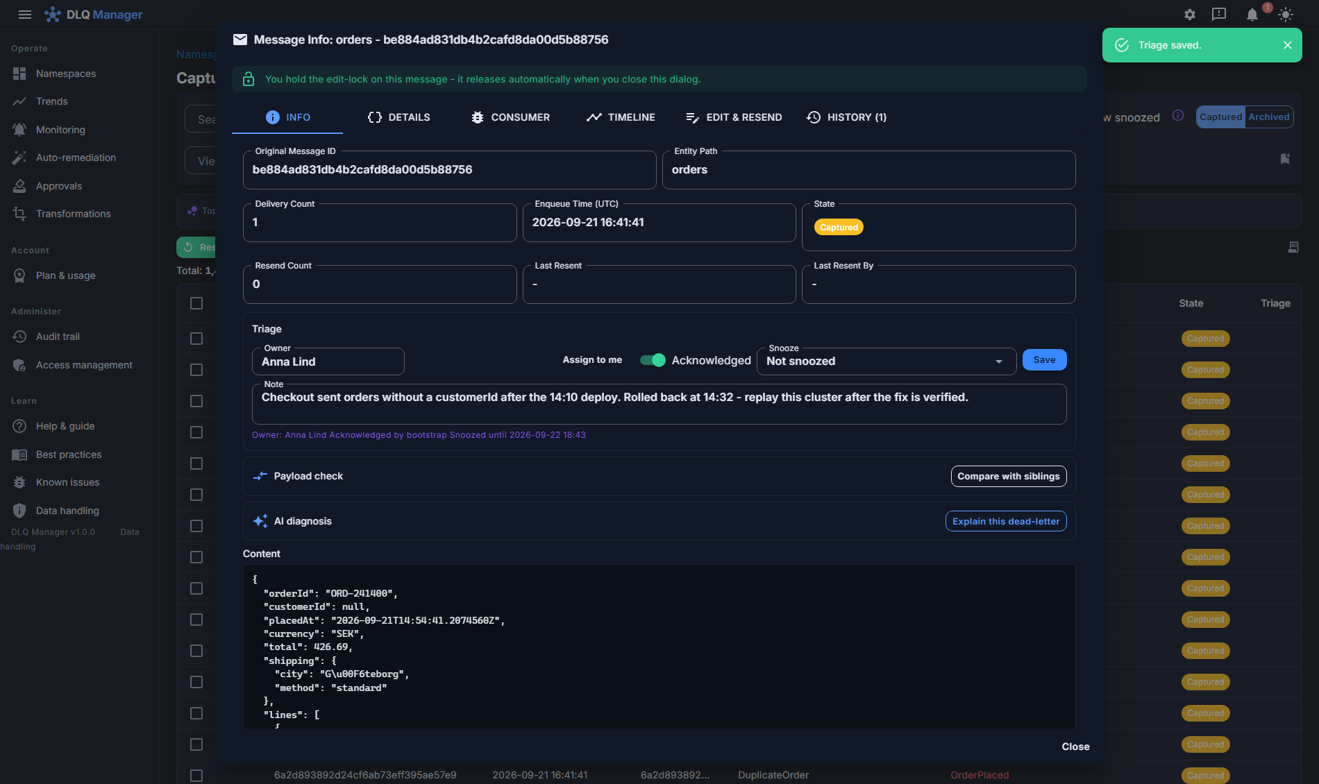 Triage on a message: owner Anna Lind, Acknowledged switched on, snoozed for 24 hours, a note about the 14:10 deploy, and the saved state 'Owner: Anna Lind, Acknowledged, Snoozed until' shown under the form, above the captured JSON order payload