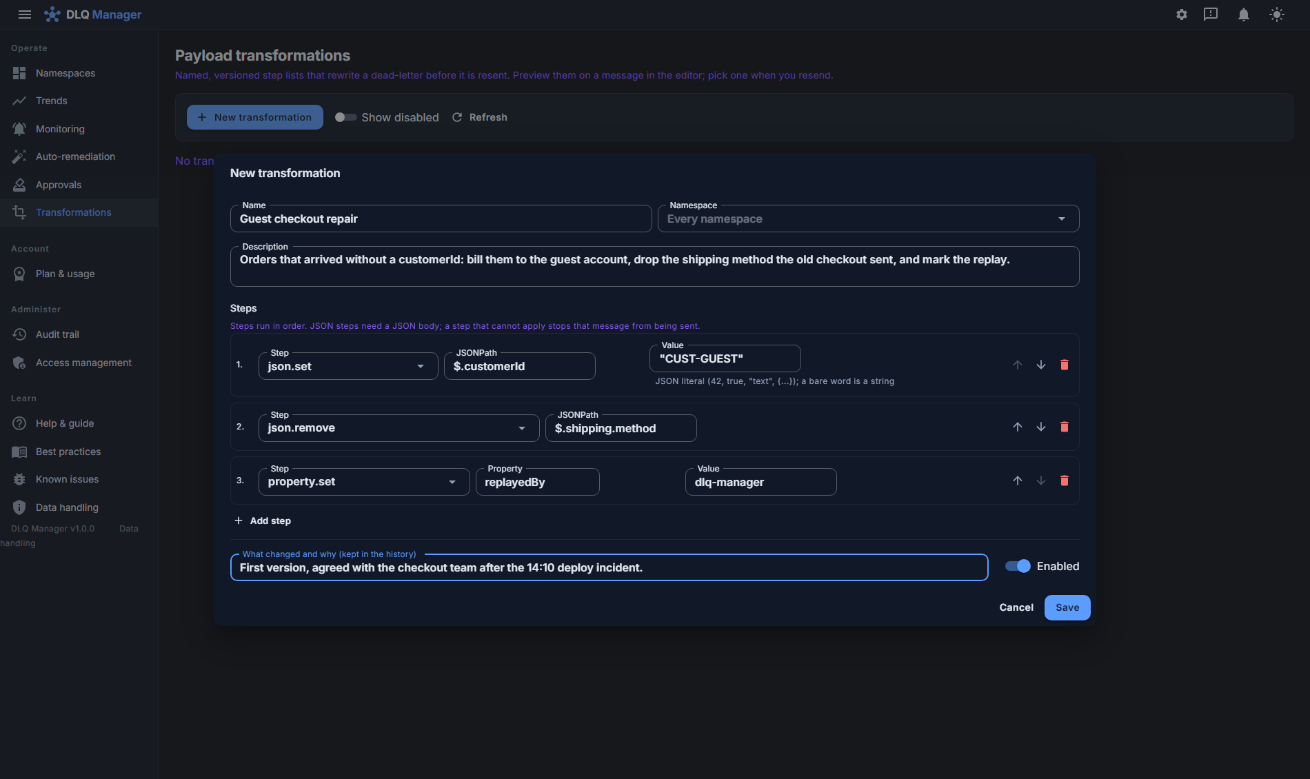 The transformation editor: a named transformation 'Guest checkout repair' with three ordered steps - json.set $.customerId to CUST-GUEST, json.remove $.shipping.method, property.set replayedBy - a change note kept in the history, and an Enabled switch